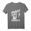 Pull Bang Trap Shooter Clay Disc T-Shirt – Lustiges Skeet-Schießen Outfit für Schützen, Vogelschützen & Schießverein