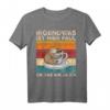 Lustiges Faultier T-Shirt - Perfekt für Home Office, Büro, Kollegen und Rentner mit humorvollem Spruch