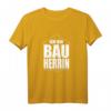 Bauherrin Shirt – Witziges Bauherr T-Shirt für Häuslebauerinnen, Partner & Bauherren, perfekt als Geschenk für Hausbau & Renovierung