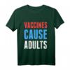 Impfstoffen Grund Erwachsene T-Shirt – Pro-Vaccine Wissenschaft Grafikshirt als Geschenk für Impfstoff-Fans