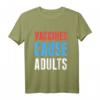 Impfstoffen Grund Erwachsene T-Shirt – Pro-Vaccine Wissenschaft Grafikshirt als Geschenk für Impfstoff-Fans