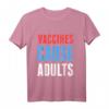 Impfstoffen Grund Erwachsene T-Shirt – Pro-Vaccine Wissenschaft Grafikshirt als Geschenk für Impfstoff-Fans