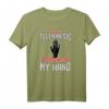 If You Believe In Telekinesis Lustiges Wissenschaft T-Shirt - Humorvolles Science-Shirt für Wissenschafts- und Physikfans