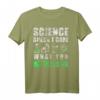 Science Doesn't Care What You Believe In - Atheistisches Wissenschafts T-Shirt für Earth Day, Anti-Trump Geschenk & Rationalitäts-Botschaft