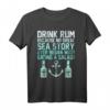 Lustiger Seemann Spruch Trink Rum Seefahrer Boot Geschenk T-Shirt - Perfektes Geschenk für Segler, Bootsfahrer und Seefahrer