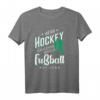 Eishockey Spruch Geschenk Shirt für Eishockeyspieler – Perfektes Fan- und Familiengeschenk für Geburtstag oder Events