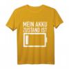 Mein Akku Zustand ist leer - Ausgelaugt und Ausgebrannt Humor T-Shirt für Stressgeplagte und Überarbeitete