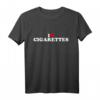 I Love Cigarettes – Herz T-Shirt für Raucher, Lustiges Weihnachts- & Geburtstagsgeschenk, Klassisch geschnitten