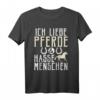 Ich liebe Pferde & hasse Menschen Reiterin T-Shirt – Lustiges Pferdeoutfit für Pferdemädchen & Pferdefreunde, ideales Geschenk für Stallbesuche & Ausritte