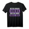 Netter Versuch Krebs - Aber bin immer noch hier T-Shirt für Krebspatienten und Unterstützer | Mut machende Kleidung