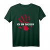 Sarkasmus Spruch Schwarzer Humor - Ich Bin Dagegen T-Shirt für Ironie, Witz & Derbe Worte