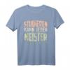 Retro Meister Geschenk mit lustigem Spruch 'Studieren kann jeder' – Ideales Geschenk für Handwerker nach der Meisterprüfung als Herren oder Damen T-Shirt