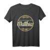 Bester Matthias der Welt T-Shirt – Perfektes Geschenk für Männer namens Matthias