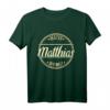Bester Matthias der Welt T-Shirt – Perfektes Geschenk für Männer namens Matthias