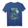 Witch Better Have My Candy Halloween T-Shirt für lustige Partys – Perfekt für Süßigkeiten und Spaß