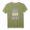 She Her Hers Pronomen LGBTQIA Trans Pride Flag T-Shirt – Unterstützung & Stolz für Transgender & LGBTQIA Community