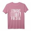 STRAIGHT OUTTA POLSKA - Polen T-Shirt für Fans und Stolze mit polnischer Identität