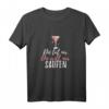 Die Tut Nix Die Will Nur Saufen Mädelstrip T-Shirt – Lustiges Party-Shirt für Junggesellinnenabschied, Sauftour & Feiern