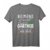 Niemand ist perfekt Gärtner T-Shirt mit lustigem Spruch - Vintage Gartenliebhaber Outfit für Naturliebhaber & Hobbygärtner