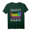 I Wear This Periodically Sarkastisches Chemie Elements T-Shirt – Lustiges Wissenschaftsdesign für Chemie-Ingenieure, Lehrer & Studenten