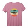 Annette Name T-Shirt - Personalisierte Geschenkidee mit 'Best Annette Ever' für Freunde und Familie