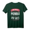 Beste Monika der Welt T-Shirt – Perfektes Geschenk für Freundinnen, Frauen, Schwester & Familie mit dem Vornamen Monika