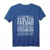 Stolzer Freund fantastischer Freundin T-Shirt – Lustiges Geschenk für Partner, Ehemann oder Verlobten zu Geburtstag, Weihnachten oder Vatertag