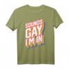 Lustiges LGBTQ+ Pride T-Shirt für Männer mit Regenbogen-Design und Gay I'm In - Perfekt für Pride Paraden & als Geschenk