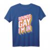 Lustiges LGBTQ+ Pride T-Shirt für Männer mit Regenbogen-Design und Gay I'm In - Perfekt für Pride Paraden & als Geschenk