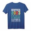 Rentner 2023 - Für dieses T-Shirt musste ich lange arbeiten! Humorvolles Ruhestand Geschenk für den perfekten Feierabend