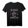 So sieht die beste Frau der Welt aus! Ehefrau T-Shirt – Perfekt für Muttertag, Hochzeitstag & als Geschenk für die liebste Frau