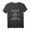 So sieht die beste Frau der Welt aus! Ehefrau T-Shirt – Perfekt für Muttertag, Hochzeitstag & als Geschenk für die liebste Frau