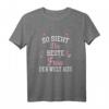 So sieht die beste Frau der Welt aus! Ehefrau T-Shirt – Perfekt für Muttertag, Hochzeitstag & als Geschenk für die liebste Frau