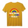 LGBTQ Gay Pride Rainbow War Spruch T-Shirt - Stolz zeigen & Unterstützung bei Pride-Events
