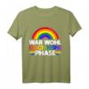 LGBTQ Gay Pride Rainbow War Spruch T-Shirt - Stolz zeigen & Unterstützung bei Pride-Events