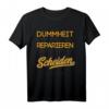 Dummheit kann man nicht reparieren glücklich Geschieden T-Shirt - Humorvolles Trennungsspruch-Shirt für Scheidungsparty & Neuanfang