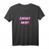 Sashey away Ru Drag Queen DragRace Pauls T-Shirt – Lustiges LGBT Pride Shirt für Drag Queen Fans, Gay Freunde & Pride Saison Unterstützung