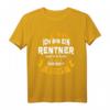 Ich Bin Ein Rentner Immer Recht T-Shirt – Lustiges Personalisiertes Geschenk zum Ruhestand, Geburtstag, Weihnachten oder einfach für den stolzen Rentner