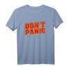 Don't Panic Bleib Ruhig Keep Calm T-Shirt – Humorvolles Geschenk für Gelassenheit und Coolness in jeder Situation