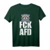 FCK AFD Design Gegen Rassismus & Faschismus - Lustiges Waschbär T-Shirt für Demonstrationen & Proteste gegen Rechts