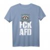 FCK AFD Design Gegen Rassismus & Faschismus - Lustiges Waschbär T-Shirt für Demonstrationen & Proteste gegen Rechts