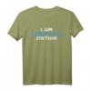 I Am Limited Edition T-Shirt - Witziges Geschenk für Familie, Freunde & Partygänger zum Geburtstag, Weihnachten & Junggesellenabschied
