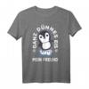 Ganz Dünnes Eis Mein Freund T-Shirt – Lustiges Ironisches Morgenmuffel Design für Arbeit, Schlaf & Freunde