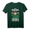 Aus dem Weg Geringverdiener T-Shirt – Lustiges Kapitalismus Spruch Geschenk für Investoren, Unternehmer & Reiche zum HapOwl