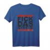 Das System T-Shirt – Rebellisches Statement gegen die Gesellschaft mit der Botschaft 'Fuck The System!'